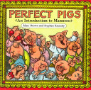 Perfect Pigs: An Introduction to Manners cover