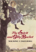 The Spirit and Gilly Bucket cover