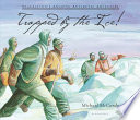 Trapped By the Ice! Shackleton's Amazing Antarctic Adventure cover