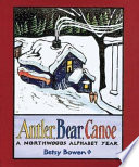Antler, Bear, Canoe: A Northwoods Alphabet Year cover