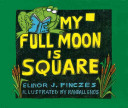 My Full Moon Is Square cover