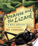 Ananse and the Lizard: A West African Tale cover