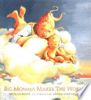 Big Momma Makes the World cover