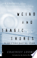 Weird and Tragic Shores: The Story of Charles Francis Hall, Explorer cover