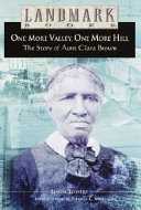 One More Valley, One More Hill: The Story of Aunt Clara Brown cover