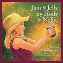 Jam & Jelly by Holly & Nellie cover