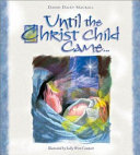 Until the Christ Child Came cover
