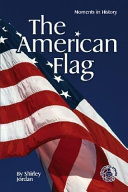 The American Flag: Moments in History cover