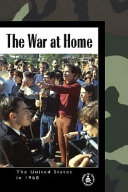 The War at Home: The United States in 1968 cover