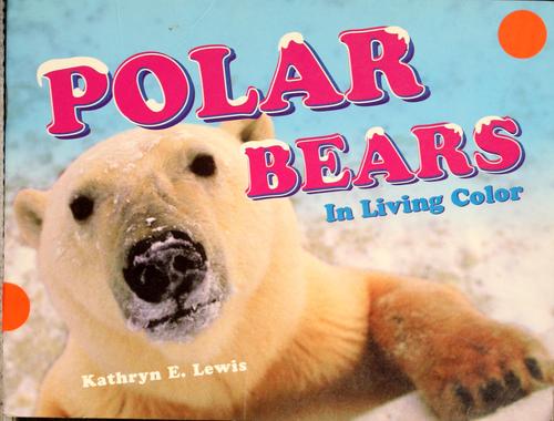 Polar Bears: In Living Color cover
