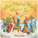 When Marcus Moore Moved In cover