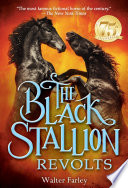 The Black Stallion Revolts cover