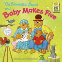 The Berenstain Bears and Baby Makes Five cover