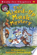 The Mixed-Up Mask Mystery cover