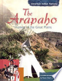 The Arapaho: Hunters of the Great Plains cover