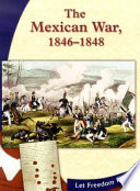 The Mexican War, 1846-1848 cover