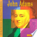 John Adams: A Photo-Illustrated Biography cover