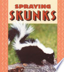Spraying Skunks cover
