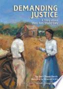 Demanding Justice: A Story About Mary Ann Shadd Cary cover