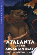 Atalanta and the Arcadian Beast cover