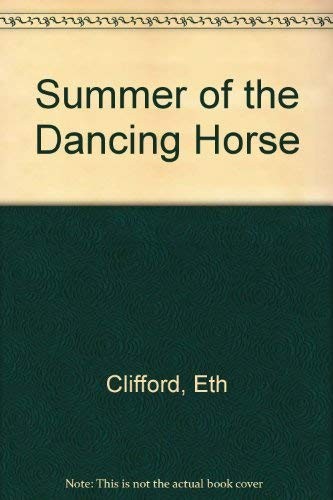 The Summer of the Dancing Horse cover