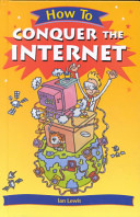 How to Conquer the Internet cover