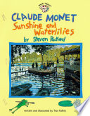 Claude Monet: Sunshine and Waterlilies cover