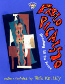 Pablo Picasso: Breaking All the Rules cover