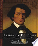 Frederick Douglass: For the Great Family of Man cover