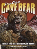 Ice Age Cave Bear: The Giant Beast That Terrified Ancient Humans cover