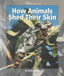How Animals Shed Their Skin cover