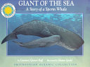 Giant of the Sea: A Story of a Sperm Whale cover