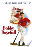 Bobby Baseball cover