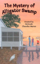 The Mystery of Alligator Swamp cover