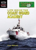 Life Inside the Coast Guard Academy cover
