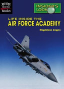 Life Inside the Air Force Academy cover