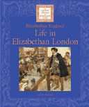 Life in Elizabethan London cover