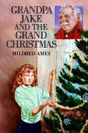 Grandpa Jake and the Grand Christmas cover