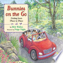 Bunnies on the Go: Getting from Place to Place cover