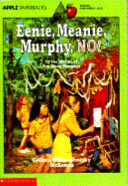 Eenie, Meanie, Murphy, NO! cover