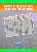 Survive in the Desert with the French Foreign Legion cover