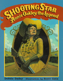 Shooting Star: Annie Oakley, the Legend cover