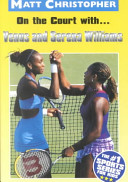 On the Court with...Venus and Serena Williams cover