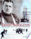 Ernest Shackleton: Gripped by the Antarctic cover