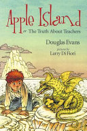 Apple Island or the Truth About Teachers cover