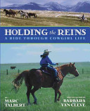 Holding the Reins: A Ride Through Cowgirl Life cover