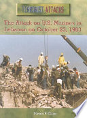 The Attack on U.S. Marines in Lebanon on October 23, 1983 cover