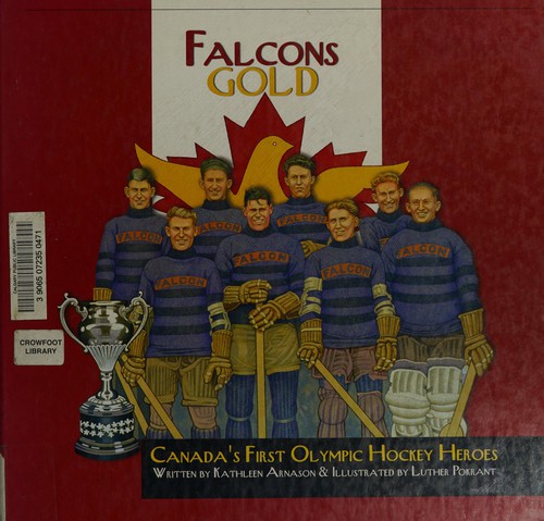 Falcons Gold: Canada's First Olympic Hockey Heroes cover