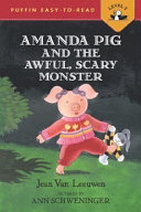 Amanda Pig and the Awful, Scary Monster cover