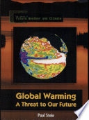 Global Warming: A Threat to Our Future cover